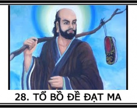 ​Tổ 28: Tổ Bồ Đề Đạt Ma