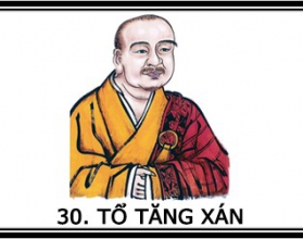 ​Tổ 30: Tổ Tăng Xán 