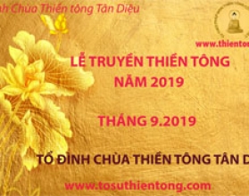 Lễ Truyền Thiền tông ngày 06.10.2019