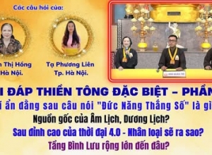Giải đáp Thiền tông 2025 - Phần 14: Nguồn gốc Âm - Dương lịch - Tầng Bình Lưu lớn đến đâu
